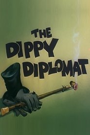 The Dippy Diplomat постер