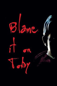Poster Blame it on Toby 2018