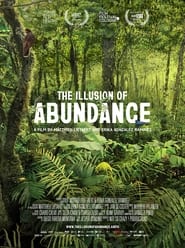 WatchThe Illusion of AbundanceOnline Free on Lookmovie