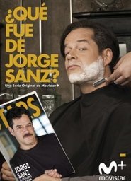¿Qué fue de Jorge Sanz? Buena racha) ¿Qué fue de Jorge Sanz? Buena racha (2017)