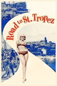 Road to Saint Tropez постер