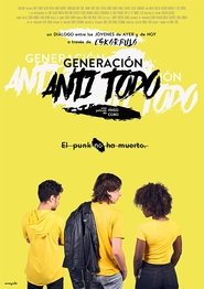 Poster Generación Anti Todo 2018