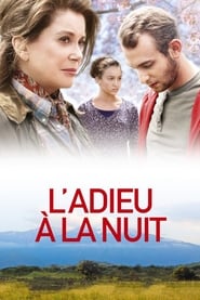 Film L’Adieu à la nuit streaming