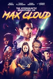 The Intergalactic Adventures of Max Cloud постер