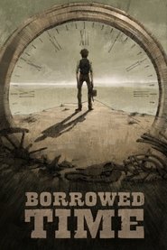 Borrowed Time (2015)