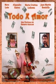 كامل اونلاين Todo por amor 2022 مشاهدة فيلم مترجم