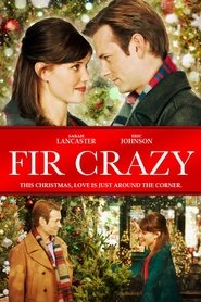 Fir Crazy (2013) 