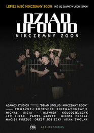 Dziad Ufolud: Nikczemny Zgon