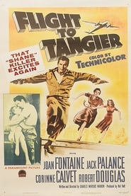 Flight to Tangier vf film complet en ligne stream regarder Français
sous-titre -720p- 1953 -------------