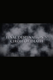 Final Destination 5: Circle of Death