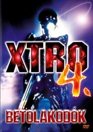 Xtro 4. streaming