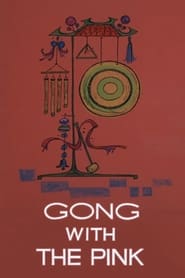 Gong with the Pink постер