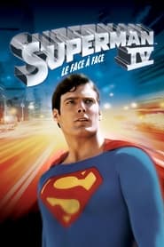 Superman IV : Le Face‐à‐face streaming