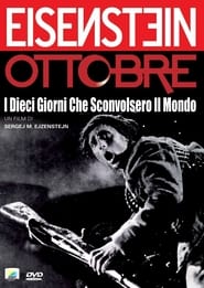 Ottobre - I dieci giorni che sconvolsero il mondo