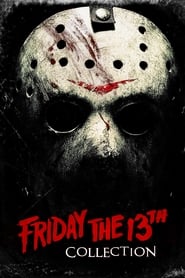 Fiche et filmographie de Friday the 13th Collection
