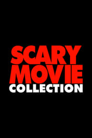 Scary Movie - Saga en streaming