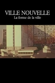 Poster Ville nouvelle : La Forme de la ville