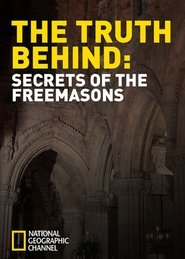 The Truth Behind: The Freemasons