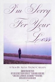 I'm Sorry For Your Loss (2024)