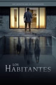 Film streaming | Voir Los Habitantes en streaming | HD-serie