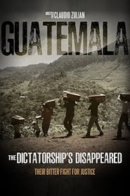 Guatemala, the dictatorship's disappeared