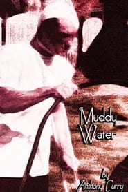 Poster Muddy Water