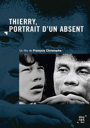 Thierry, Portrait D'um Absent