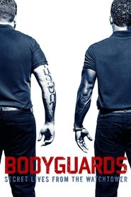 Poster Bodyguards: Secret Lives from the Watchtower