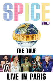 Spice Girls: Spiceworld Tour Live in Paris
