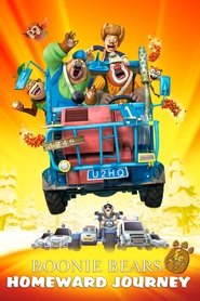 Boonie Bears: Homeward Journey Boonie Bears: Homeward Journey