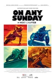 On Any Sunday: The Next Chapter постер