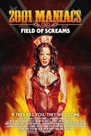 Full Cast of 2001 Maniacs: Field of Screams