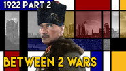 The Greco-Turkish War and Legalisation of Ethnic Cleansing: 1922 Part 2 of 2