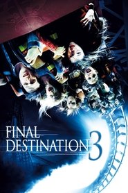 Final Destination 3 – Βλέπω Τον Θάνατό Σου 3 (2006) online ελληνικοί υπότιτλοι