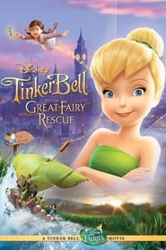 Η Τίνκερμπελ και η μεγάλη νεραϊδοδιάσωση / Tinker Bell and the Great Fairy Rescue (2010) online μεταγλωττισμένο