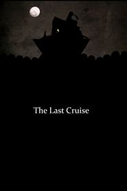 The Last Cruise