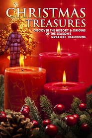 Christmas Treasures: Discover the History & Origins of the Season’s Greatest Traditions