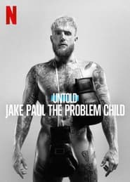 Nonton Film Untold: Jake Paul the Problem Child (2023) Subtitle Indonesia