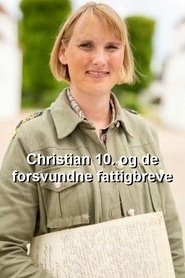 Christian 10. og de forsvundne fattigbreve (2020)