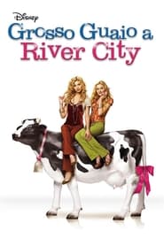 Grosso guaio a River City (2006)