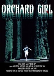 Full Cast of Orchard Girl