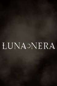 Luna Nera постер