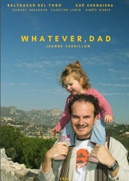 Whatever, Dad