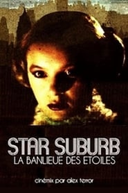 Star Suburb: The Suburb of the Stars постер