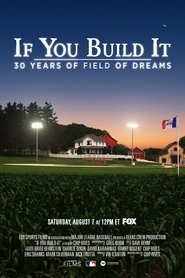 Poster If You Build It: 30 Years of Field of Dreams