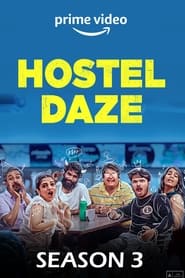 Hostel Daze: Season 3