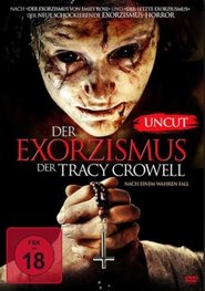 Der Exorzismus der Tracy Crowell Der Exorzismus der Tracy Crowell
