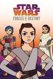 Star Wars: Forces of Destiny