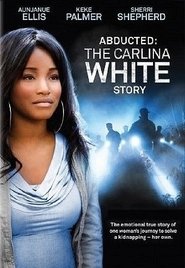 Abducted: The Carlina White Story 2012 film plakat