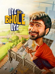 Oye Bhole Oye постер